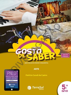 5ºAno ARTE | Coleção Gosto de Saber Anos Iniciais do Ensino Fundamental