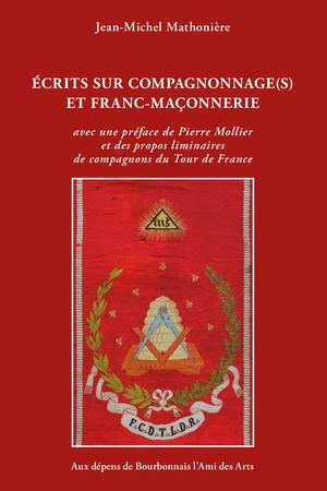 Écrits sur compagnonnage(s) et franc-maçonnerie