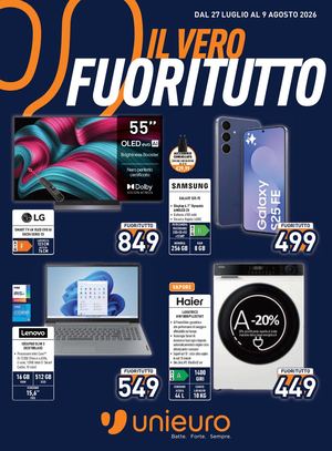 Il vero Fuoritutto Unieuro - valido dal 27 Luglio al 9 Agosto