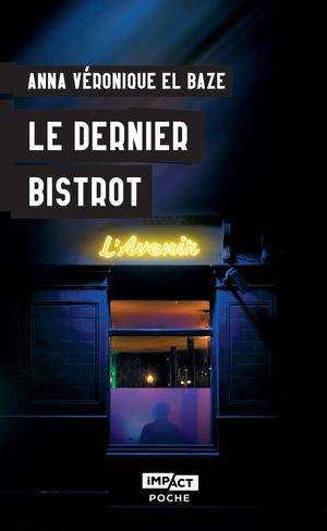 Extrait Le Dernier Bistrot