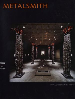 Metalsmith Vol 19 No 4 Exhibition in Print - 1999
