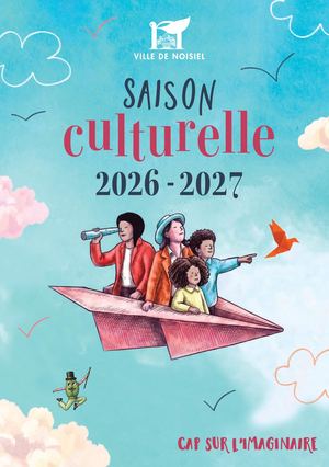 Saison Culturelle 2026-2027 Noisiel