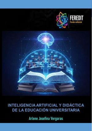 Inteligencia Artificial y Didáctica de la Educación Universitaria