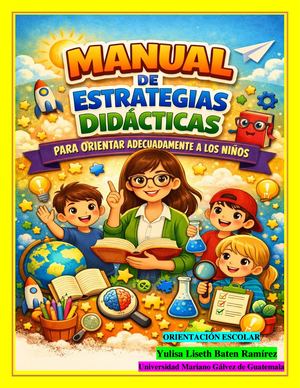 Manual De Estrategias Didacticas Para Orientar Adecuadamente A Los Niños Primera Fase