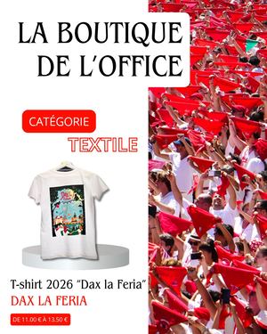 La boutique du festayre 2026 - Dax la Feria !