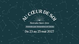 Programme Au Coeur De Soi - mai 2027