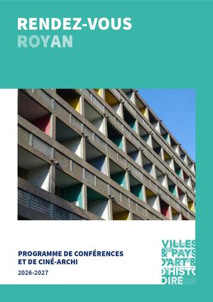 PROGRAMME DE CONFÉRENCES ET CINÉ-ARCHI 2026/27