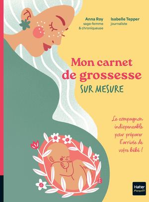 Mon carnet de grossesse sur mesure !