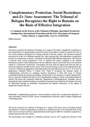Complementary Protection, Social Rootedness and Ex Nunc Assessment: The Tribunal of Bologna Recognises the Right to Remain on the Basis of Effective Integration A Comment on the Decree of the Tribunal of Bologna, Specialised Section for Immigration, Inter