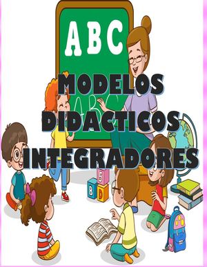 Modelos didácticos integradores