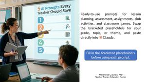 AI PROMPTING_5 Ai Prompts Every Teacher Should Save