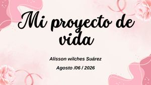 Mi Proyecto de vida Alisson Wilches