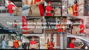 The Secret to Better Italian Takeout in Fort Collins: Authentic Recipes & Ingredients