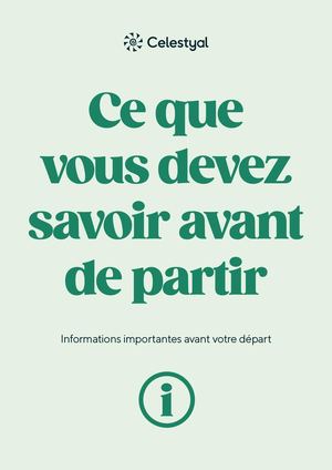 Tout ce qu’il faut savoir avant votre départ