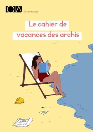 Le cahier de vacances des archis