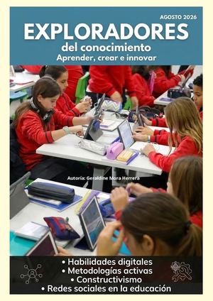 Exploradores del Conocimiento, aprender, crear e innovar