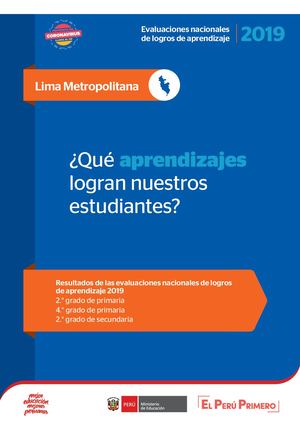 Resultados Evaluación Lectura, Matematica Y Cy T Lima Metropolitana 2019 2do Y 4to Primaria Muestral Y 2do Secundaria Censal Se Menciona La Ugel 06 De Manera Somera
