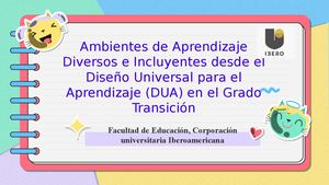 Ambientes De Aprendizaje Diversos E Incluyentes Desde El Diseño Universal Para El Aprendizaje (Dua) En El Grado Transición