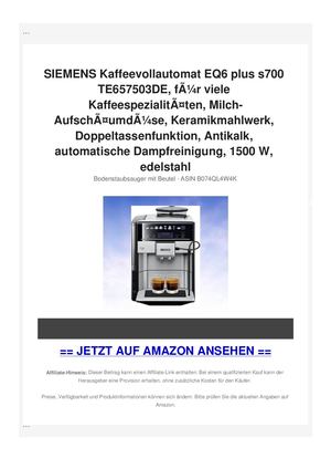 SIEMENS Kaffeevollautomat EQ6 plus s700 TE657503DE, fÃƒÂ¼r viele KaffeespezialitÃƒÂ¤ten, Milch-AufschÃƒÂ¤umdÃƒÂ¼se, Keramikmahlwerk, Doppeltassenfunktion, Antikalk, automatische Dampfreinigung, 1500 W, edelstahl
