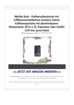 Melitta Solo - Kaffeevollautomat mit hÃƒÂ¶henverstellbarem Auslauf, kleine Kaffeemaschine mit abnehmbarem Wassertank, fÃƒÂ¼r z. B. Espresso oder CafÃƒÂ© CrÃƒÂ¨me, pure black