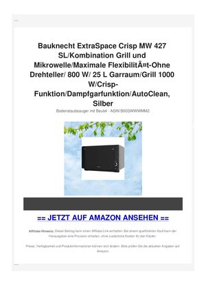 Bauknecht ExtraSpace Crisp MW 427 SL/Kombination Grill und Mikrowelle/Maximale FlexibilitÃƒÂ¤t-Ohne Drehteller/ 800 W/ 25 L Garraum/Grill 1000 W/Crisp-Funktion/Dampfgarfunktion/AutoClean, Silber