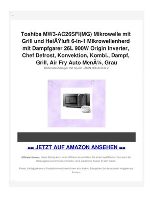 Toshiba MW3-AC26SFI(MG) Mikrowelle mit Grill und HeiÃƒÂŸluft 6-in-1 Mikrowellenherd mit Dampfgarer 26L 900W Origin Inverter, Chef Defrost, Konvektion, Kombi., Dampf, Grill, Air Fry Auto MenÃƒÂ¼, Grau