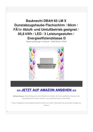 Bauknecht DBAH 65 LM X Dunstabzugshaube Flachschirm / 60cm / FÃƒÂ¼r Abluft- und Umluftbetrieb geeignet / 85,8 kWh / LED / 3 Leistungsstufen / Energieeffizienzklasse D