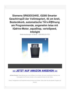 Siemens SR63EX24KE, iQ300 Smarter GeschirrspÃƒÂ¼ler Vollintegriert, 45 cm breit, Besteckkorb, automatische TÃƒÂ¼rÃƒÂ¶ffnung am Programmende, angenehm leise mit iQdrive-Motor, aquaStop, varioSpeed, Infolight