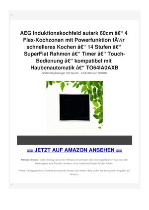 AEG Induktionskochfeld autark 60cm Ã¢Â€Â“ 4 Flex-Kochzonen mit Powerfunktion fÃƒÂ¼r schnelleres Kochen Ã¢Â€Â“ 14 Stufen Ã¢Â€Â“ SuperFlat Rahmen Ã¢Â€Â“ Timer Ã¢Â€Â“ Touch-Bedienung Ã¢Â€Â“ kompatibel mit Haubenautomatik Ã¢Â€Â“ TO64IA0AXB