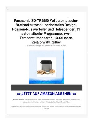 Panasonic SD-YR2550 Vollautomatischer Brotbackautomat, horizontales Design, Rosinen-Nussverteiler und Hefespender, 31 automatische Programme, zwei Temperatursensoren, 13-Stunden-Zeitvorwahl, Silber