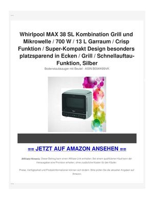 Whirlpool MAX 38 SL Kombination Grill und Mikrowelle / 700 W / 13 L Garraum / Crisp Funktion / Super-Kompakt Design besonders platzsparend in Ecken / Grill / Schnellauftau-Funktion, Silber