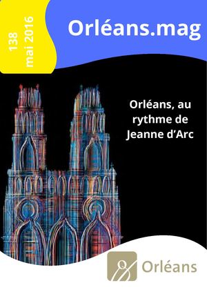 Orléans mag 138 mai 2016
