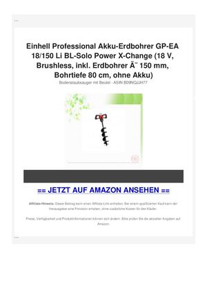Einhell Professional Akku-Erdbohrer GP-EA 18/150 Li BL-Solo Power X-Change (18 V, Brushless, inkl. Erdbohrer ÃƒÂ˜ 150 mm, Bohrtiefe 80 cm, ohne Akku)