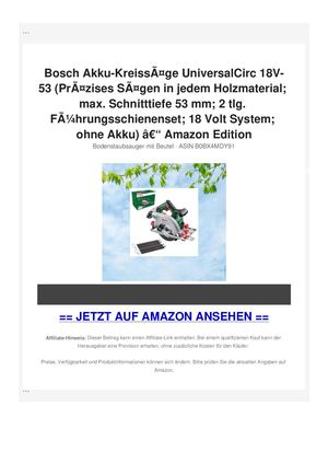 Bosch Akku-KreissÃƒÂ¤ge UniversalCirc 18V-53 (PrÃƒÂ¤zises SÃƒÂ¤gen in jedem Holzmaterial; max. Schnitttiefe 53 mm; 2 tlg. FÃƒÂ¼hrungsschienenset; 18 Volt System; ohne Akku) Ã¢Â€Â“ Amazon Edition