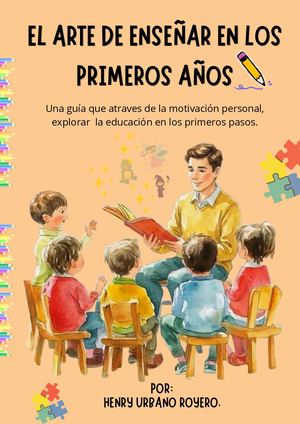 EL ARTE DE ENSEÑAR EN LOS PRIMEROS AÑOS