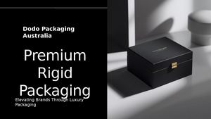 Premium Rigid Packaging