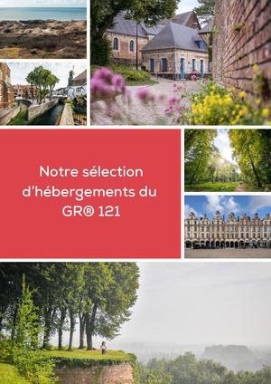 Sélection d'hébergements sur le GR 121, de la Manche à l’Escaut