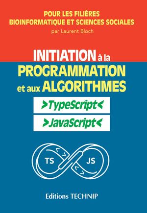 Initiation à la programmation et aux algorithmes avec TypeScript/JavaScript