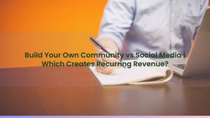 Build Your Own Community vs Social Media | Which Creates Recurring Revenue?