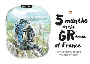 Volume 1 -5 Month On The Gr Trails Of France