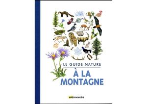 Le Guide Nature à la montagne - Extrait