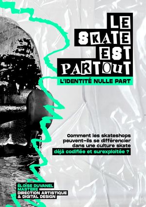 Le Skate Est Partout, L Identité Nulle Part