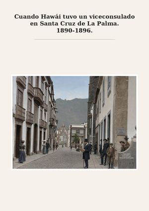 Cuando Hawái tuvo un viceconsulado en Santa Cruz de La Palma.