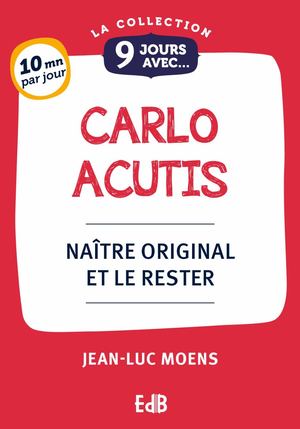 9 jours avec Carlo Acutis