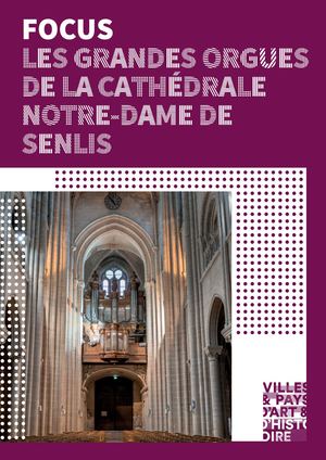 Grandes Orgues de la cathédrale Notre-Dame de Senlis