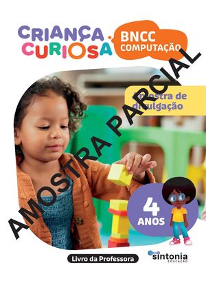 Livro do Professor Criança Curiosa BNCC Computação - 4 Anos