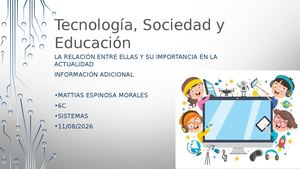 Tecnología, Sociedad Y Educación