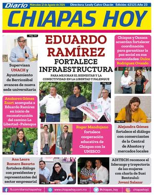 Chiapas Hoy 12 De Agosto 2026 Ok