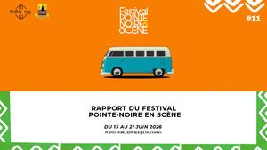 Rapport Du Festival Pointe Noire En Scene 11è éDition