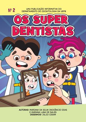 Os Super Dentistas nº2